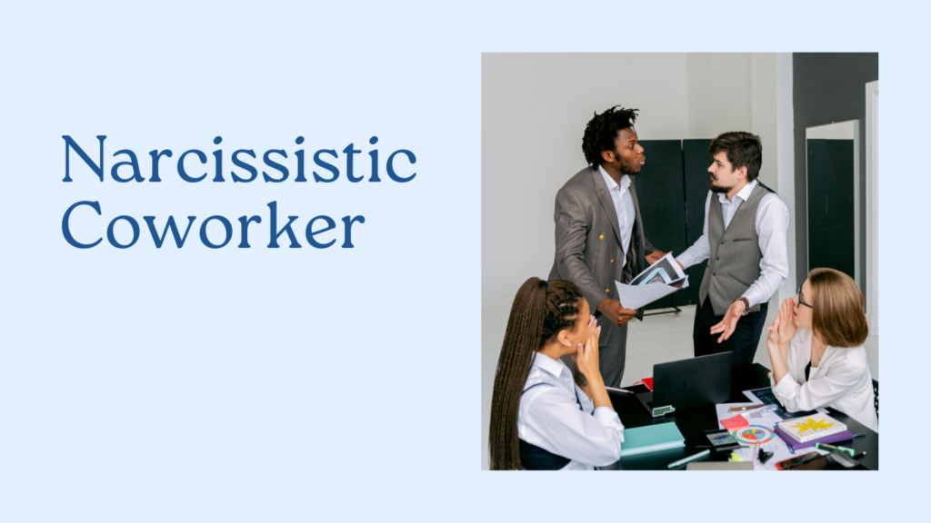 Four colleagues engage in a lively office discussion, with two standing and gesturing prominently. The text on the left reads "Narcissistic Coworker" and hints at the 12 Traits of a Narcissist.