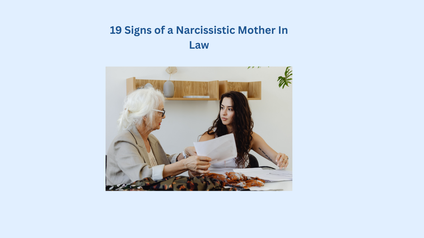 An older woman hands papers to a younger woman at a table, both appear engaged in a serious conversation. Text above reads, "19 Signs of a Narcissistic Mother In Law.