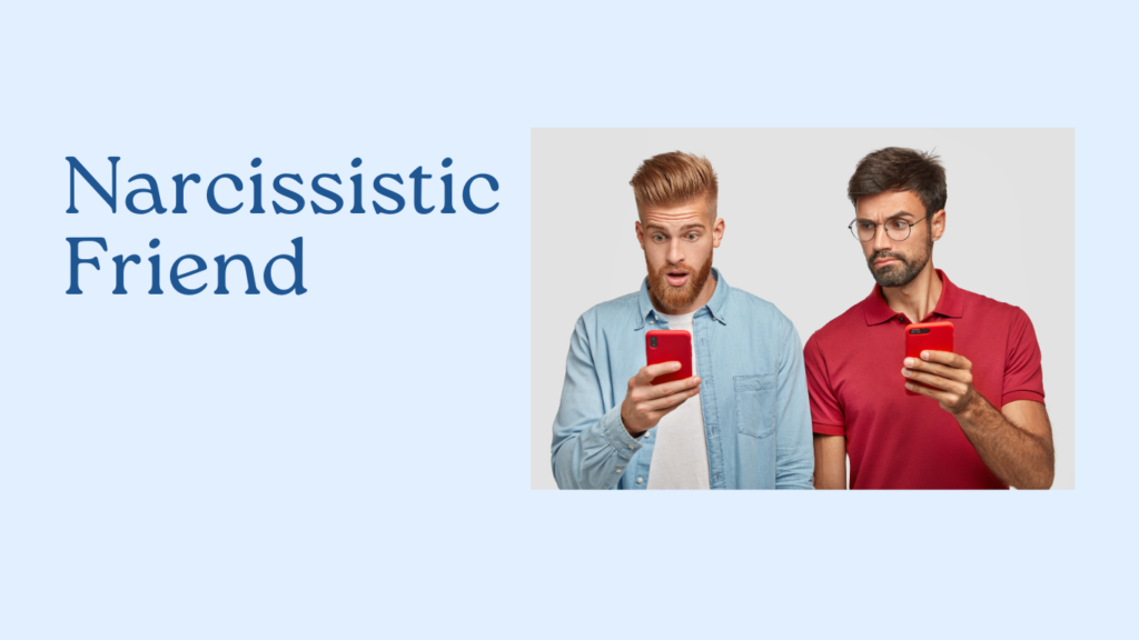 Two men looking at their phones with surprised expressions. The text on the left side reads "12 Traits of a Narcissist Friend.