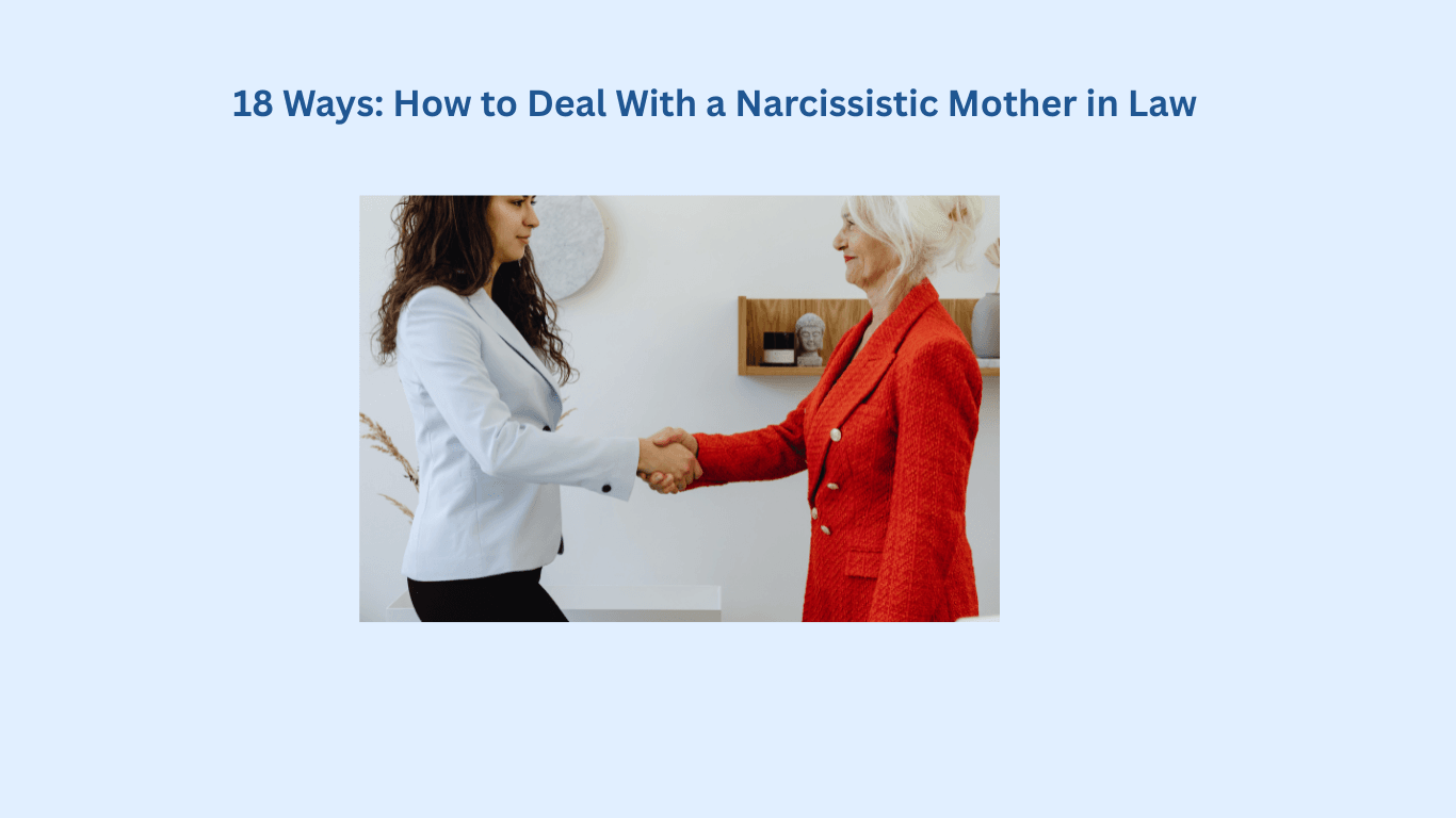 Two women, one in a white blazer and the other in a red jacket, shake hands. Text above" 18 Ways: How to Deal With a Narcissistic Mother in Law