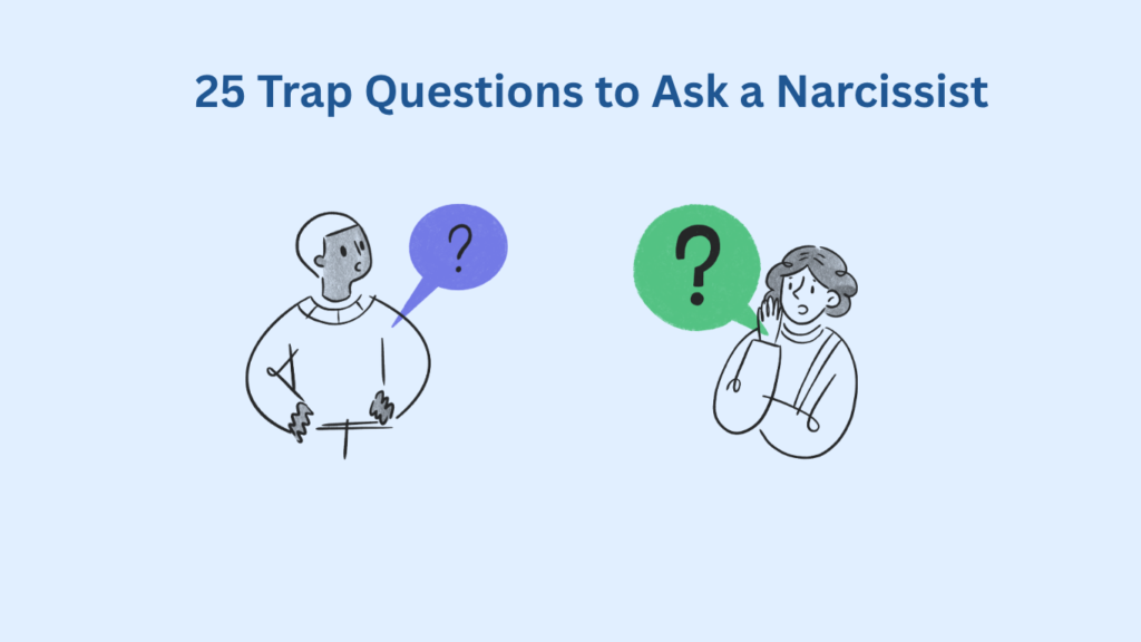 Illustration of two people with speech bubbles containing question marks, under the heading "25 Questions to Ask a Narcissist" on a light blue background.