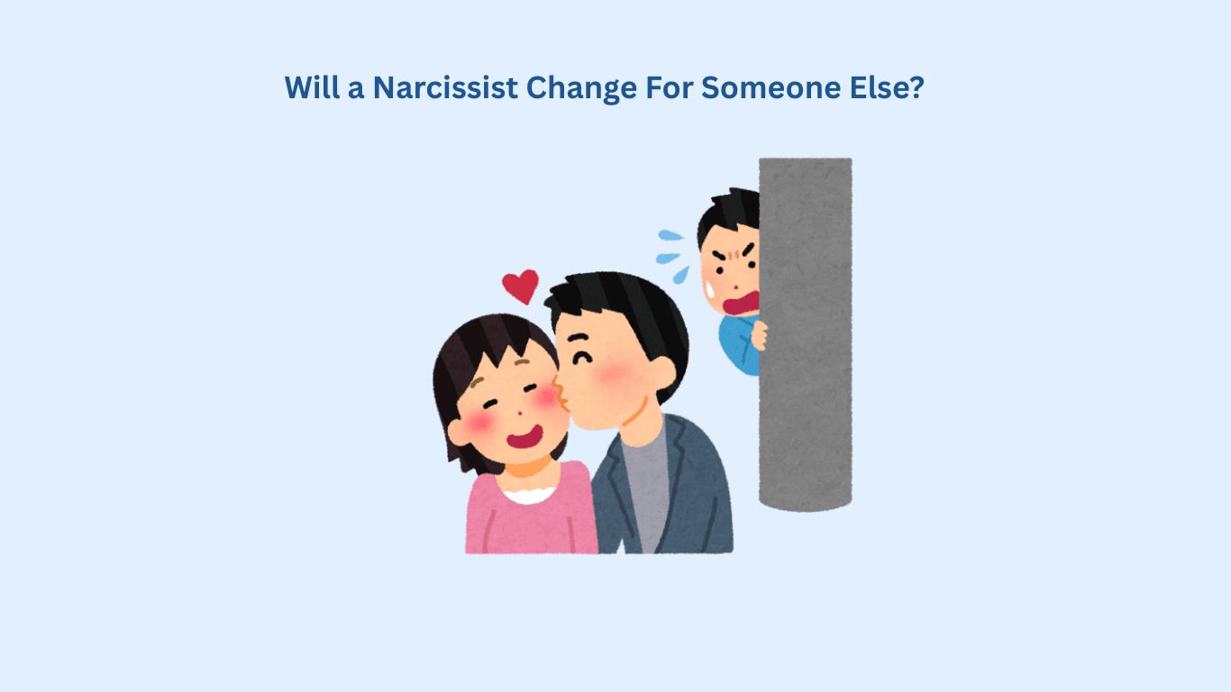 Illustration of a couple kissing with a heart above them while a man hides behind a wall and watches. Text reads, "Will a Narcissist Change For Someone Else?.