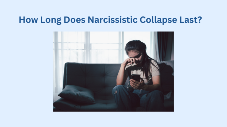A person sits on a couch in a dim room, covering their face with one hand and holding a phone, beneath the text: “How Long Does Narcissistic Collapse Last?"