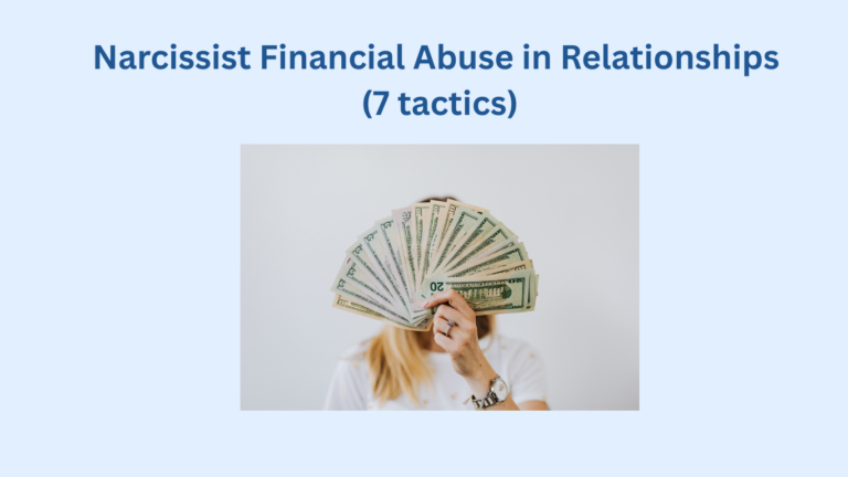 A person holds a fan of U.S. dollar bills, partially covering their face; text above reads, "Narcissist Financial Abuse in Relationships (7 tactics)".