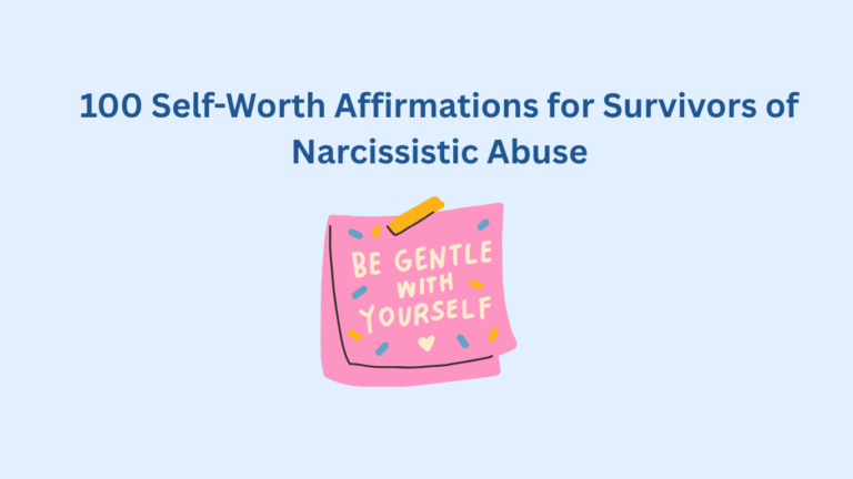 Text reads "100 Self-Worth Affirmations for Survivors of Narcissistic Abuse." Below is a pink note with "Be Gentle With Yourself" in playful font.