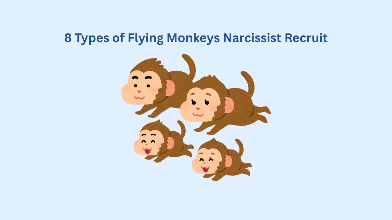 Four cartoon monkeys are grouped together under the heading "8 Types of Flying Monkeys Narcissist Recruit" on a light blue background.
