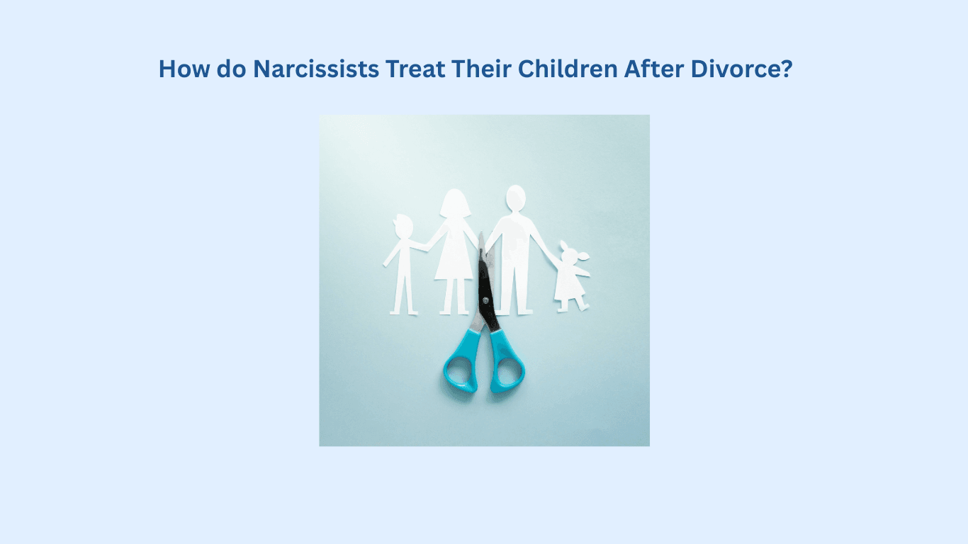 Scissors split a paper cutout family beneath the question “How do Narcissists Treat Their Children After Divorce?" on a light blue background.