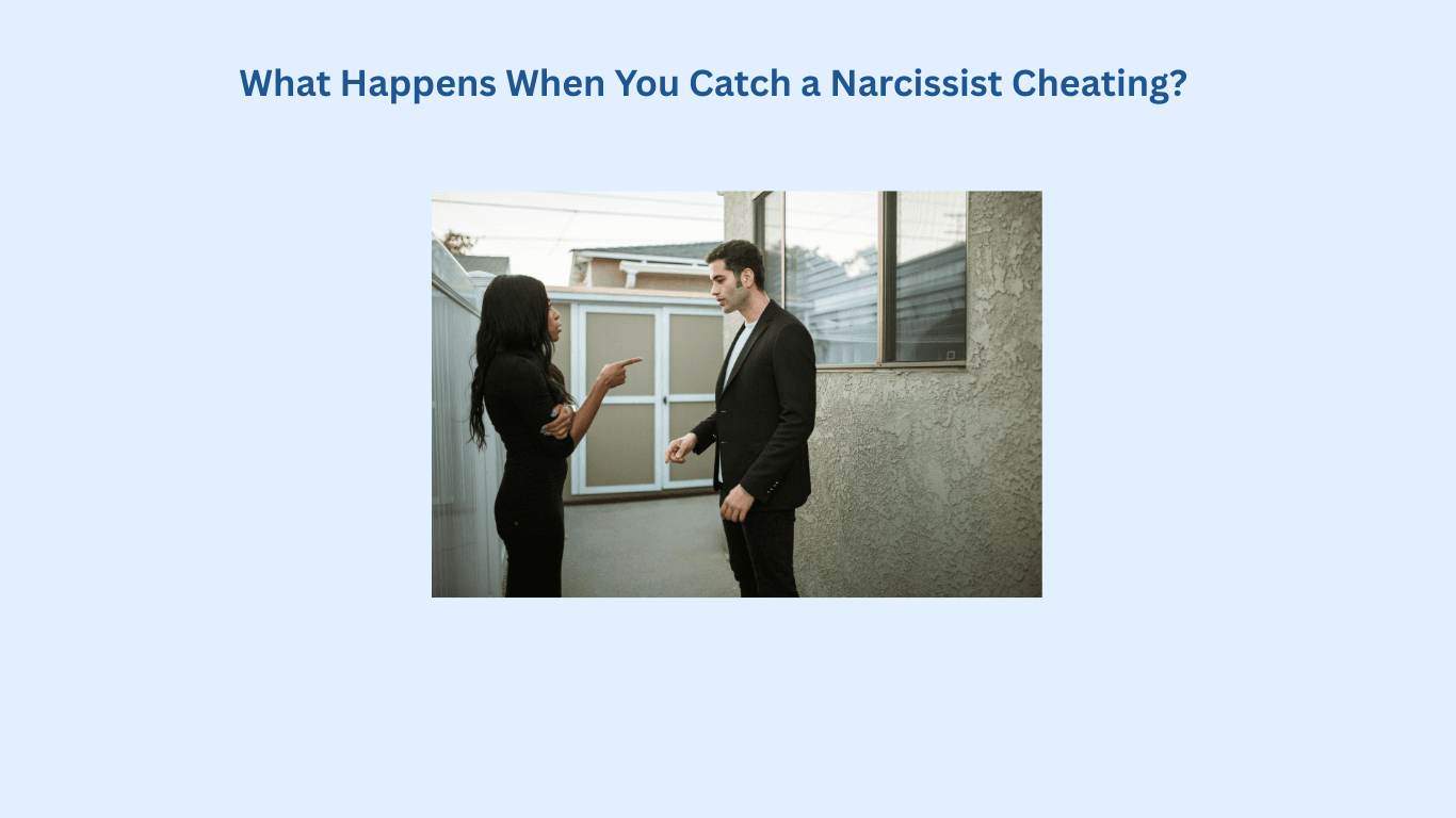 A man and woman stand outside near a building, facing each other and appearing to have a serious conversation. Text above: What Happens When You Catch a Narcissist Cheating?