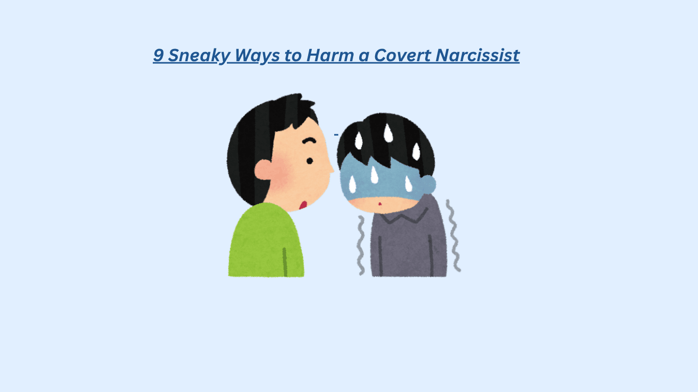 Illustration of one person whispering to another who appears anxious, below the text: “9 Sneaky Ways to Harm a Covert Narcissist,”
